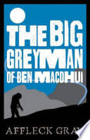 The Big Grey Man of Ben MacDhui