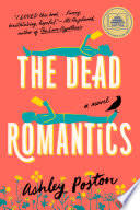 Couverture de The Dead Romantics: A GMA Book Club Pick