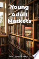 Young Adult Markets
