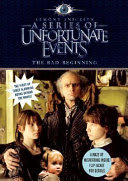 Cover of A Series of Unfortunate Events #1: The Bad Beginning