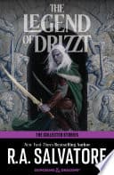 Cover of The Collected Stories: The Legend of Drizzt
