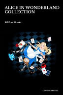Cover of Alice in Wonderland Collection: All Four Books