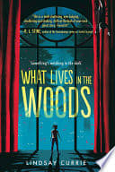 Cover of What Lives in the Woods