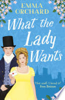 Cover of What the Lady Wants