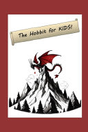 Cover of The Hobbit for KIDS!