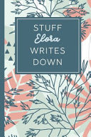 Cover of Stuff Elora Writes Down