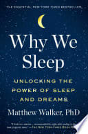 Why We Sleep