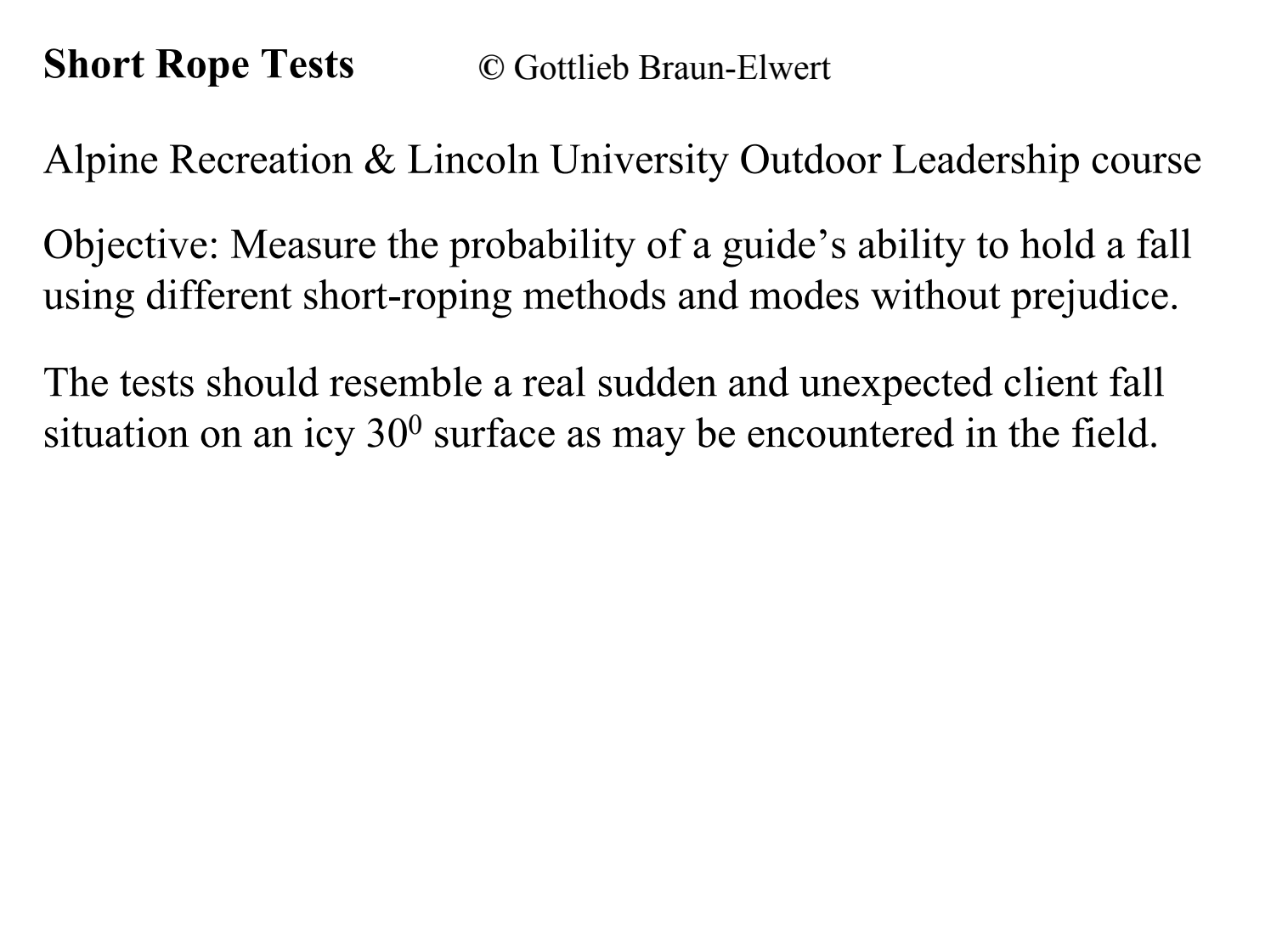 Safety Research - Short Roping Tests - Short Rope Tests - Alpine Recreation & Lincoln University Outdoor Leadership course