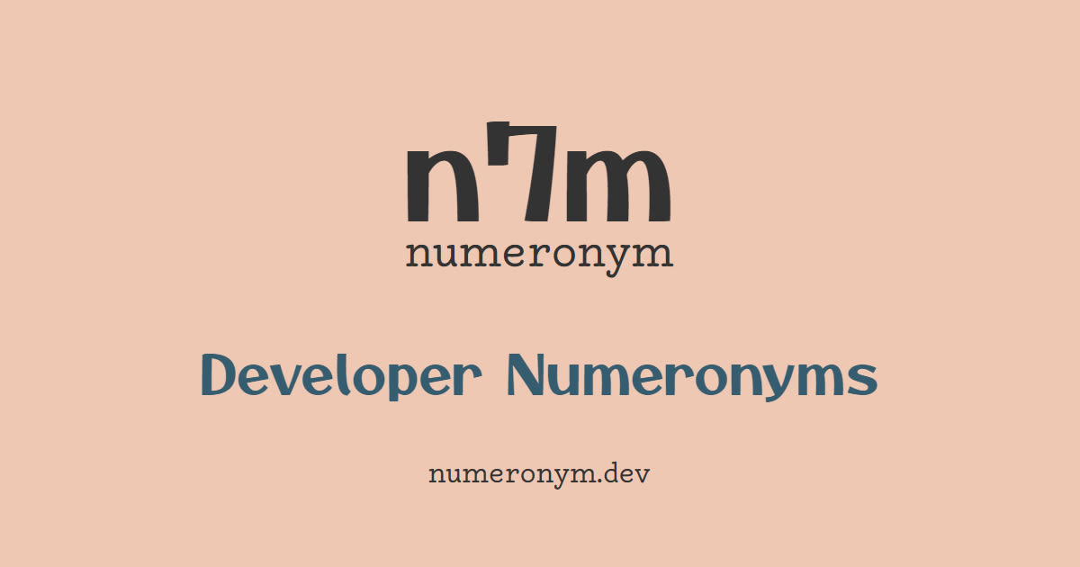 numeronym.dev A List of Developer Numeronyms