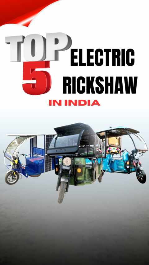 Top 5 Electric Passenger Rickshaw In India