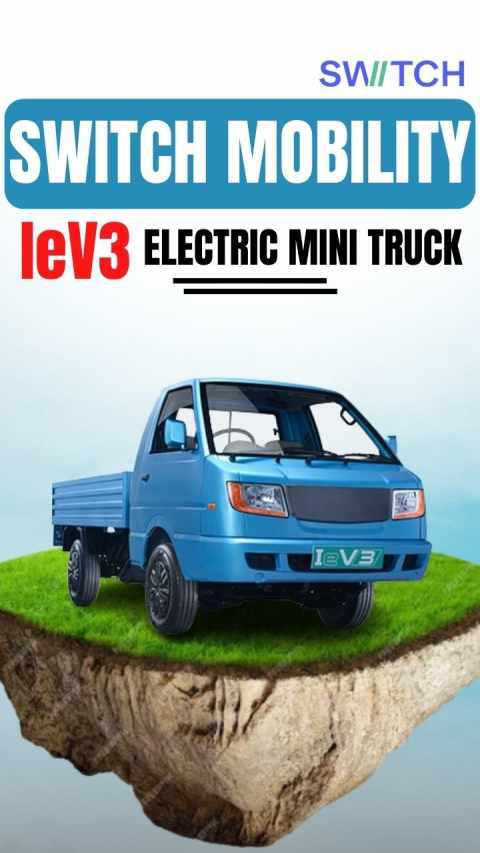 Switch Mobility IeV3 Electric Truck: The Green Solution for Reliable
