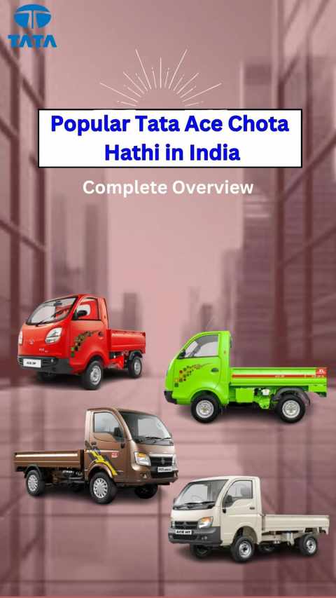 Best Selling Tata Ace Mini Trucks in India