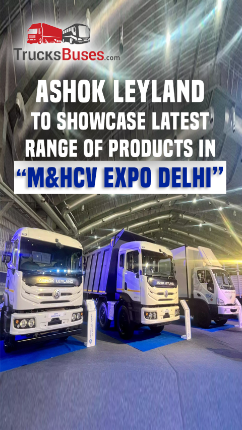 Ashok Leyland Showcases the Latest Range of Vehicles- Upcoming “M&HCV Expo” Series