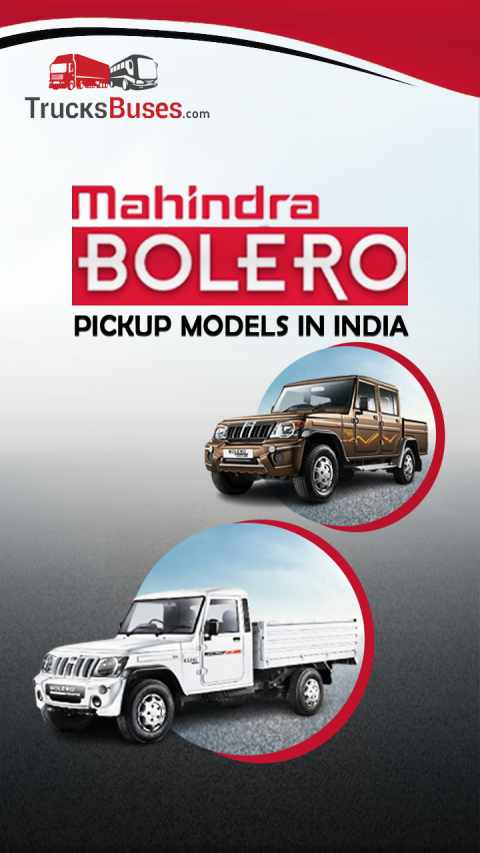 5 Mahindra Bolero Pickup Models in India - Price and Loading Capacity