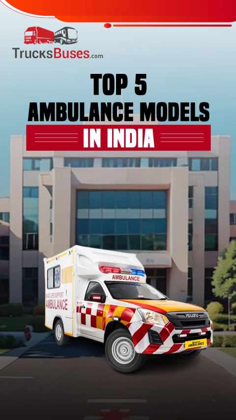 Top 5 Ambulance Models in India - Features & Price Range