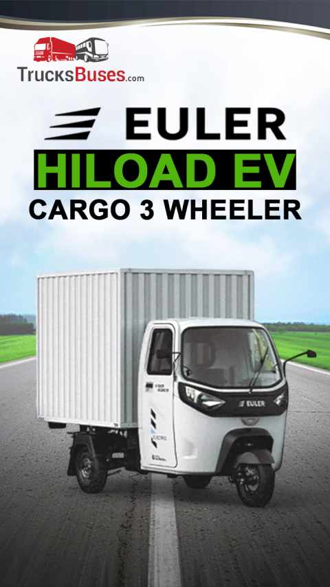 Euler HiLoad EV Cargo Three Wheeler - Get Best Range Per Charge