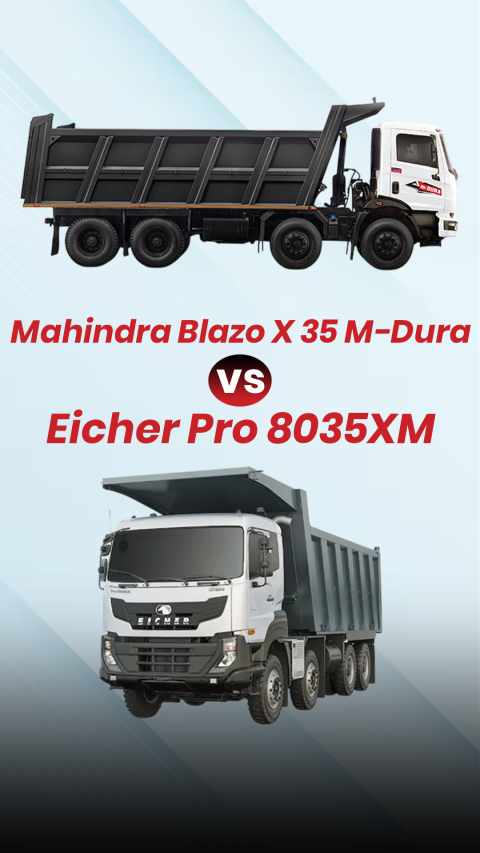 Mahindra Blazo X 35 M-Dura vs Eicher Pro 8035XM – Heavy-Duty Tipper Truck Comparison