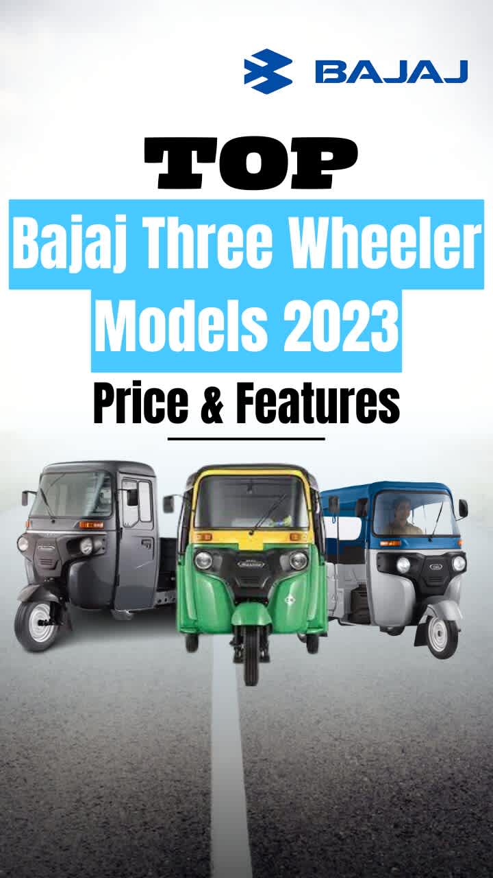 Bajaj Auto Three Wheeler: Enhancing Last-Mile Connectivity in India