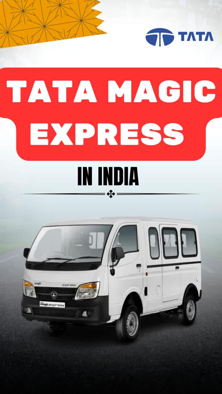 Tata Magic Express: Price, Mileage, Specifications