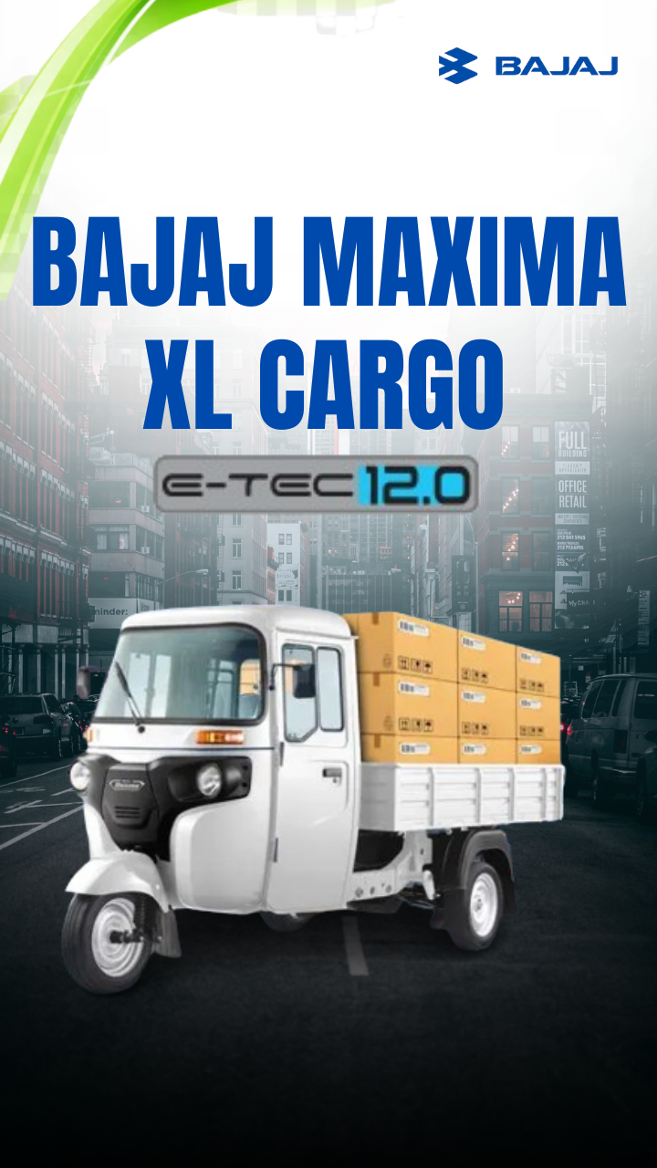 Powerful and Durable: 3 Wheeler Bajaj Maxima XL Cargo E-Tec 12.0