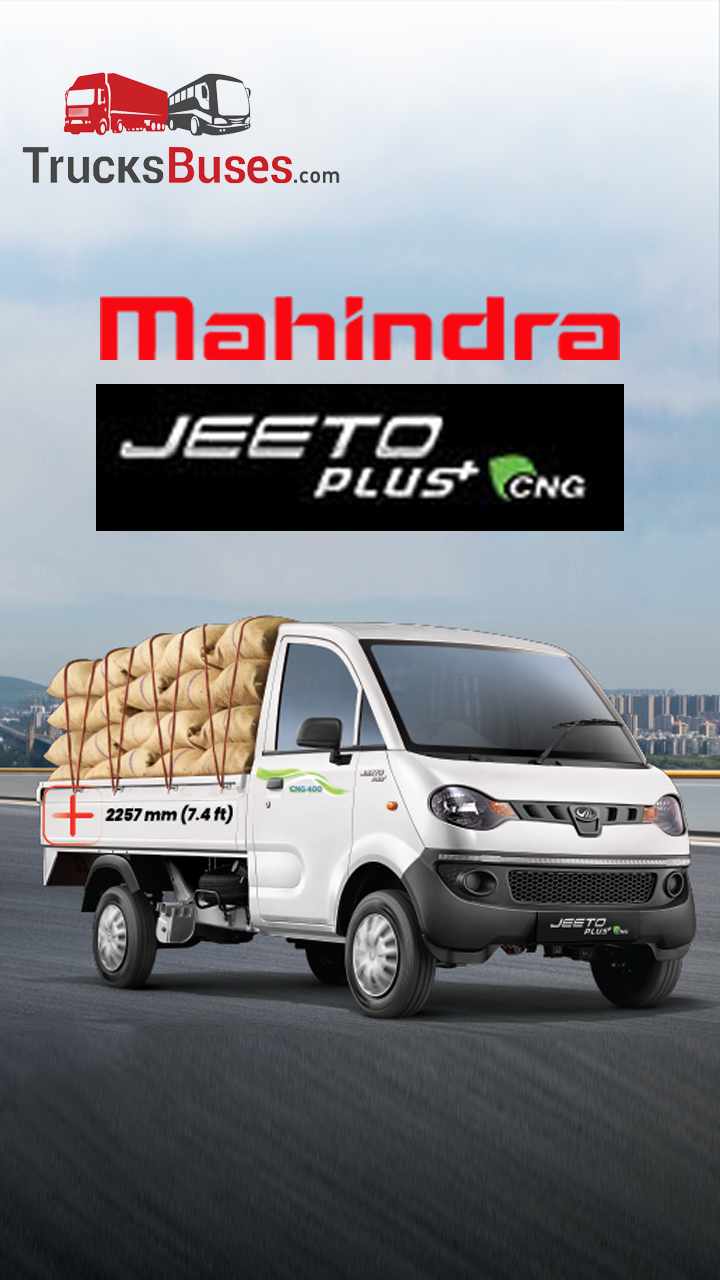 Mahindra Jeeto Plus CNG 400 Mini Truck - Complete Overview