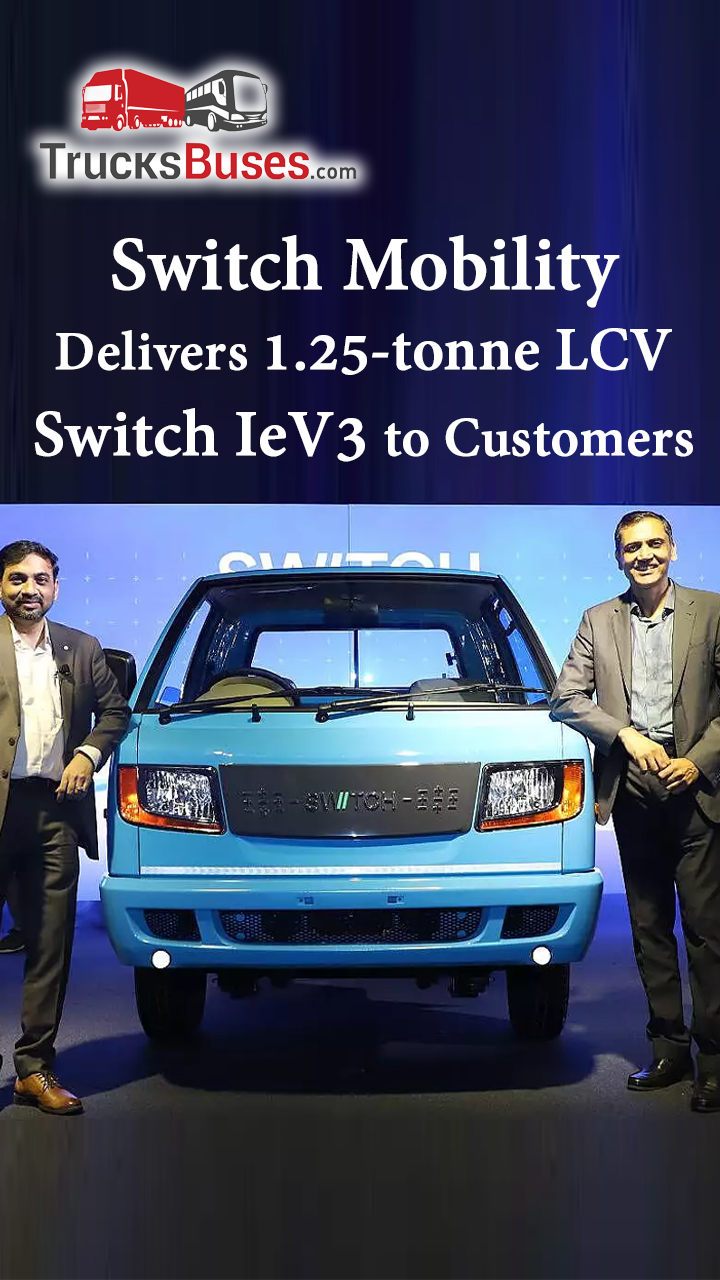Switch Mobility Delivers Switch IeV3 1.25-tonne LCV to Customers