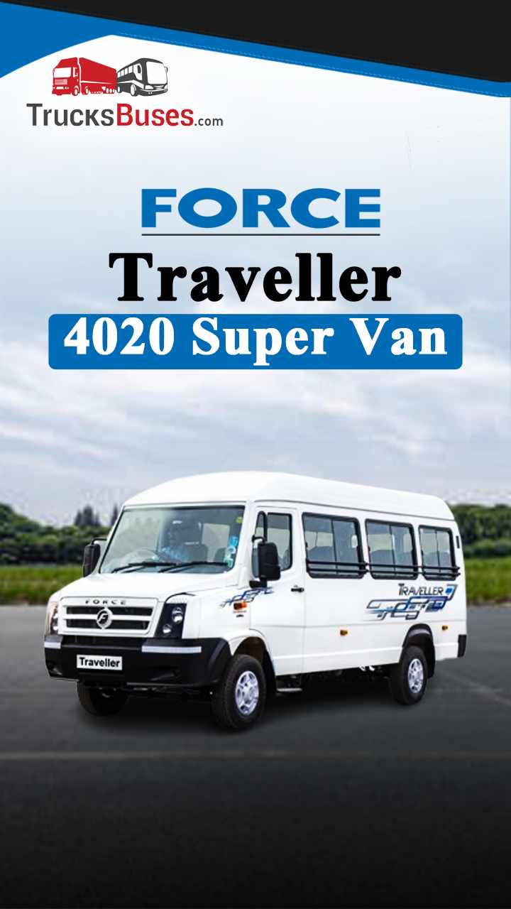 The Force Traveller 4020 Super Van - Engine, Performance and Price