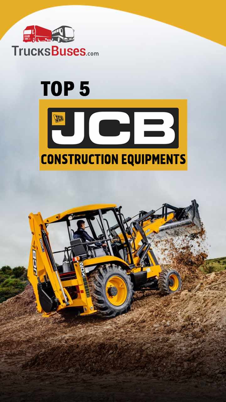 Top 5 JCB Construction Equipment Models in India - Overview