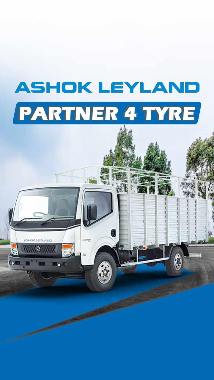 Ashok Leyland Partner 4 Tyre Truck: Features, Specs & More