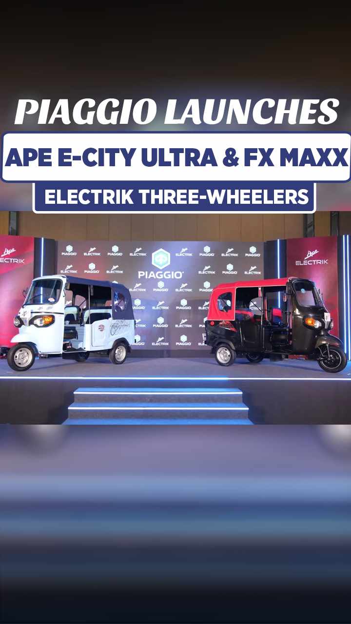 Piaggio Launches Ape E-City Ultra & FX Maxx Electrik Three-Wheelers in India
