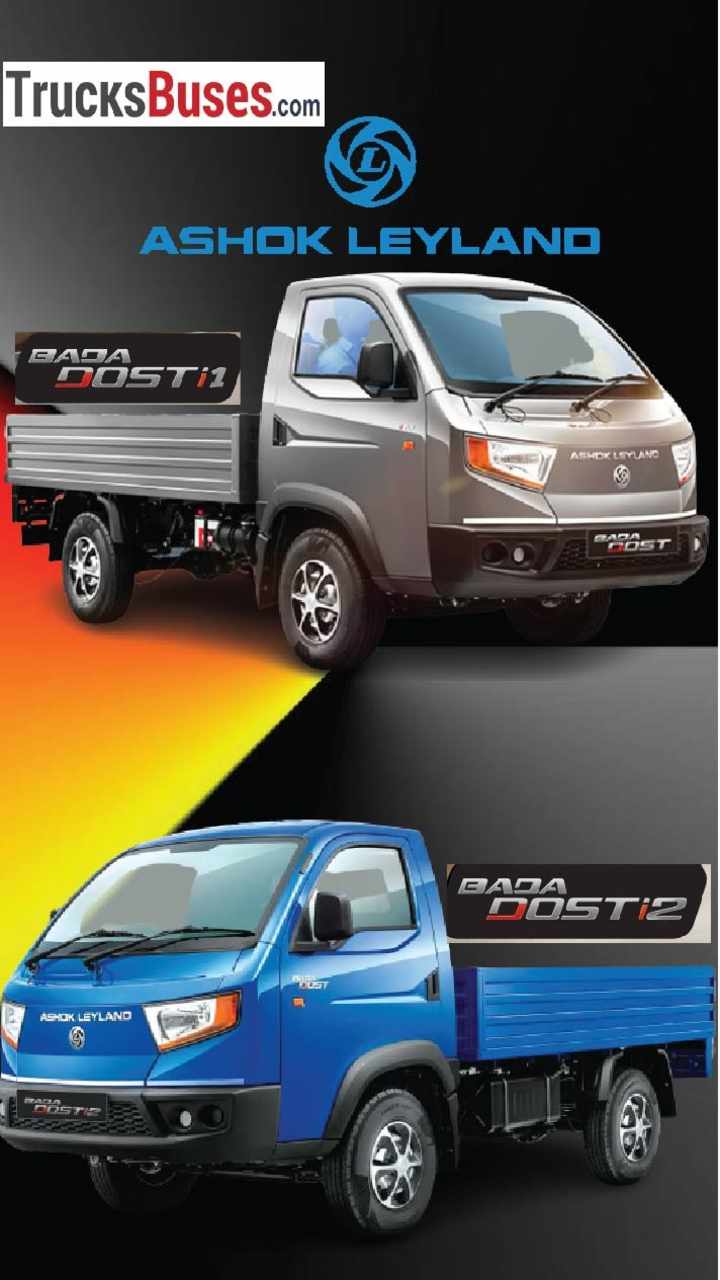 Ashok Leyland Bada Dost launches i1 and i2 variants