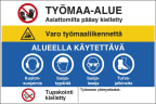 Merkintäkilpi alumiinia Suomen Turvakauppa multikilpi työmaa-alueelle 800x600 mm 