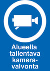 Merkintäkilpi alumiinia Suomen Turvakauppa alueella tallentava kameravalvonta 200x300 mm 