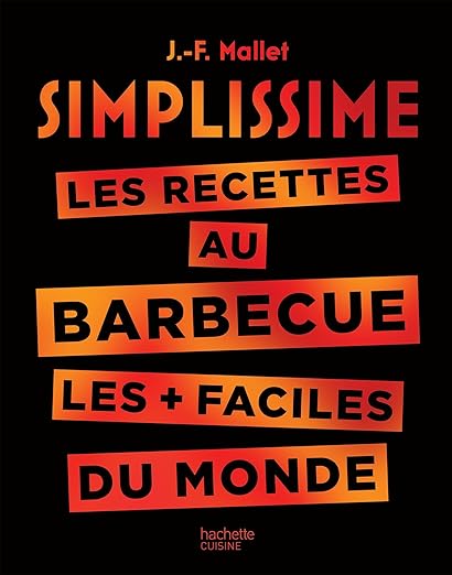 Simplissime Barbecue Les Recettes