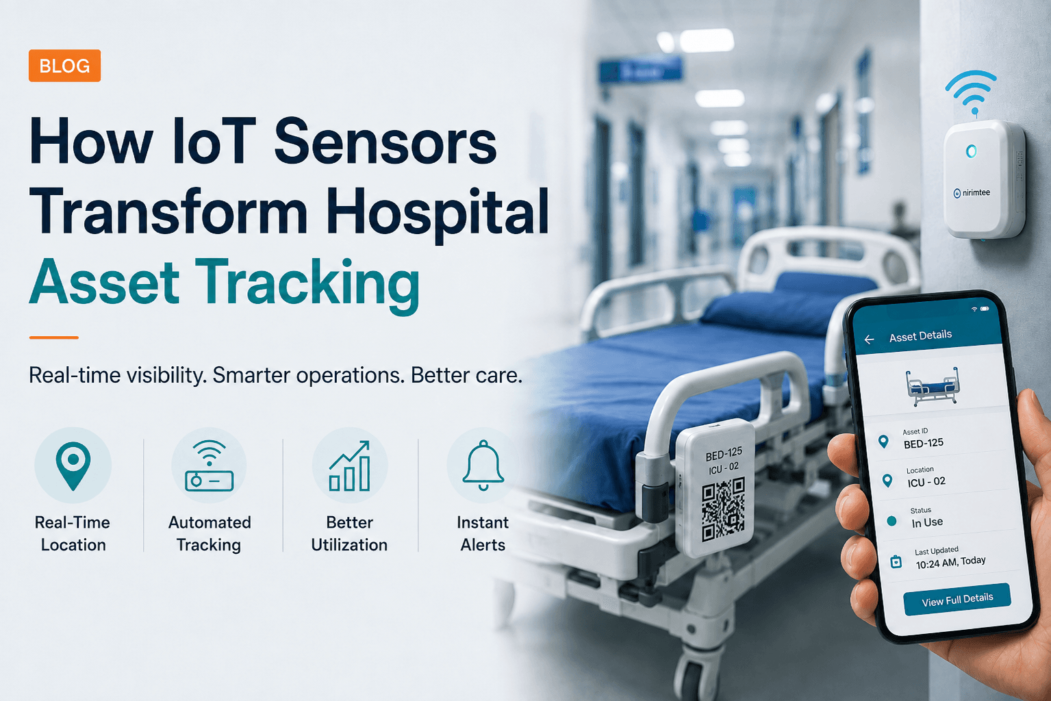 IoT Sensors in Hospital Asset Tracking: Location, Cold Chain, Utilisation, and India Deployment