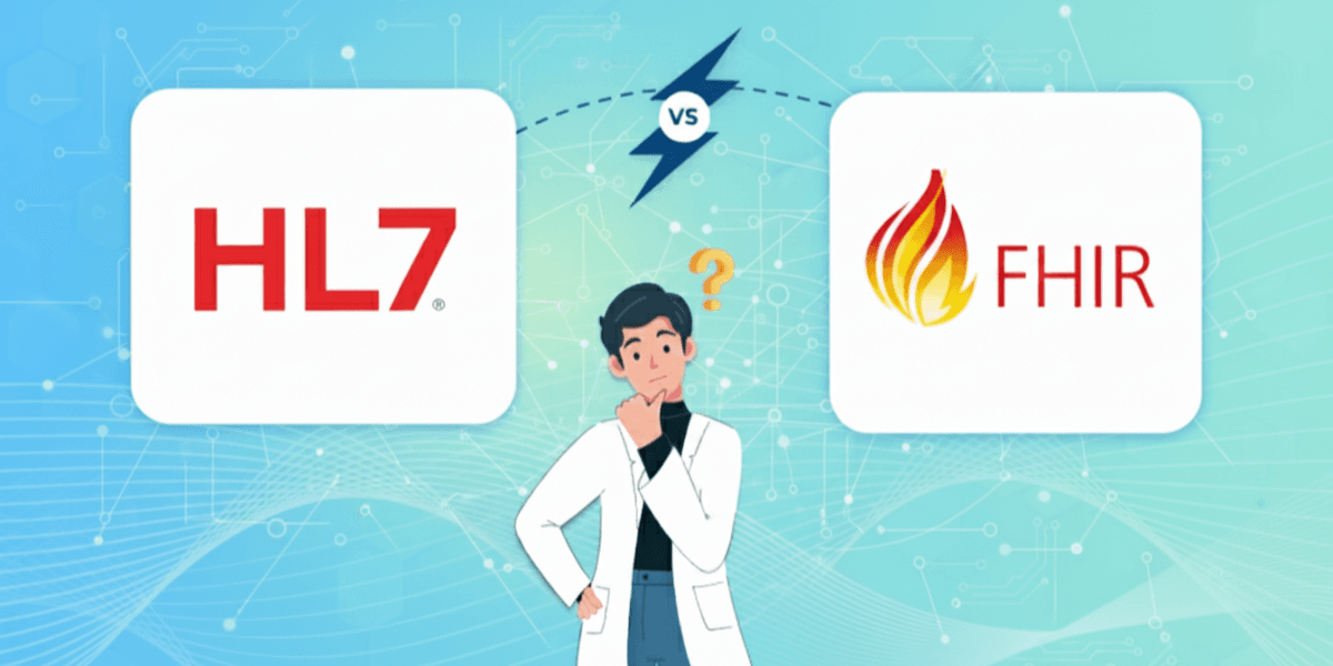 HL7 vs FHIR: When Healthcare Organizations Need Both Standards
