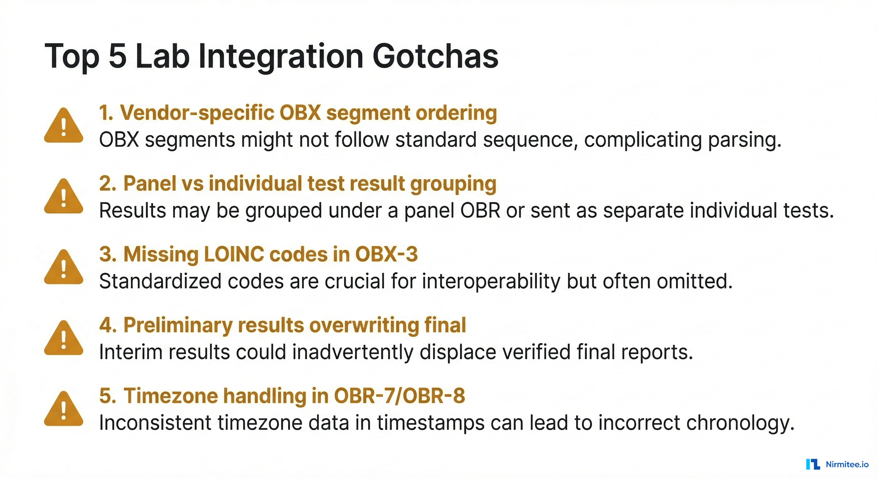 Top 5 lab integration gotchas: vendor-specific OBX ordering, panel grouping, missing LOINC codes, preliminary result overwrites, and timezone handling
