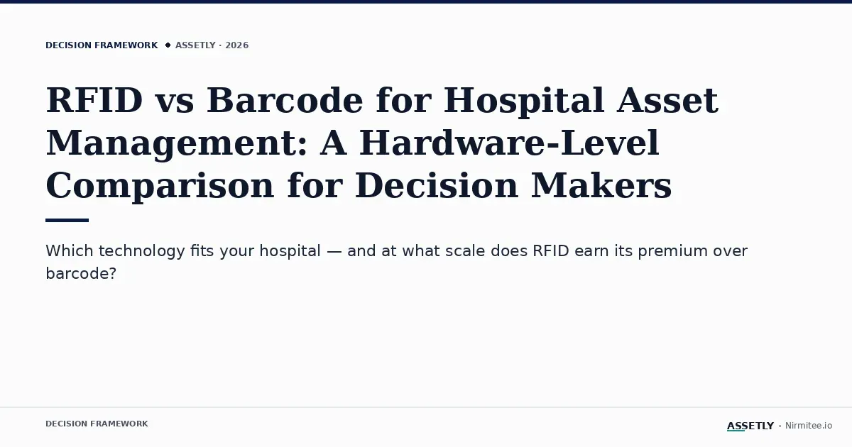 RFID vs Barcode for hospital asset management — hardware-level comparison