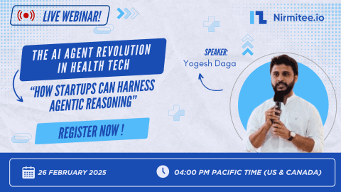 AI Agents in Health Tech webinar with Yogesh Daga, 26 February 2025 Pacific Time
