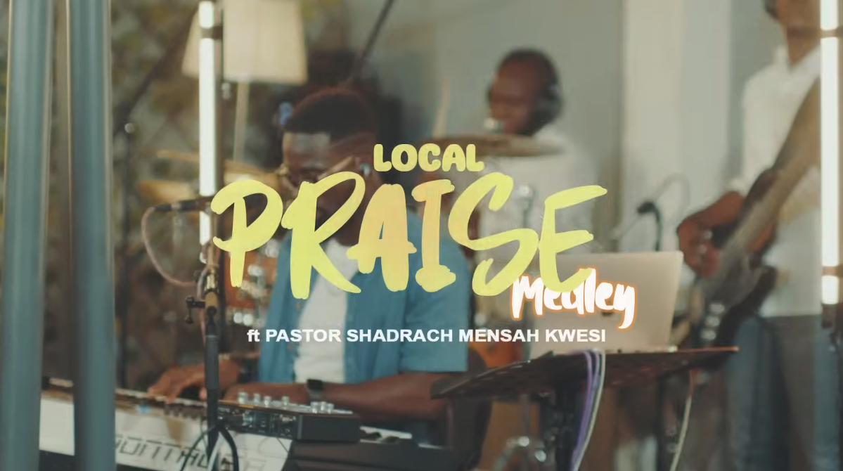 Ghana Local Praise Medley