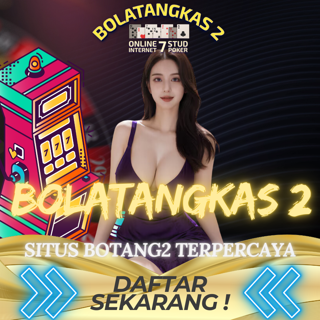 BOLATANGKAS2 Agen Resmi Terbesar Telah Hadir Di Indonesia Terbaru
