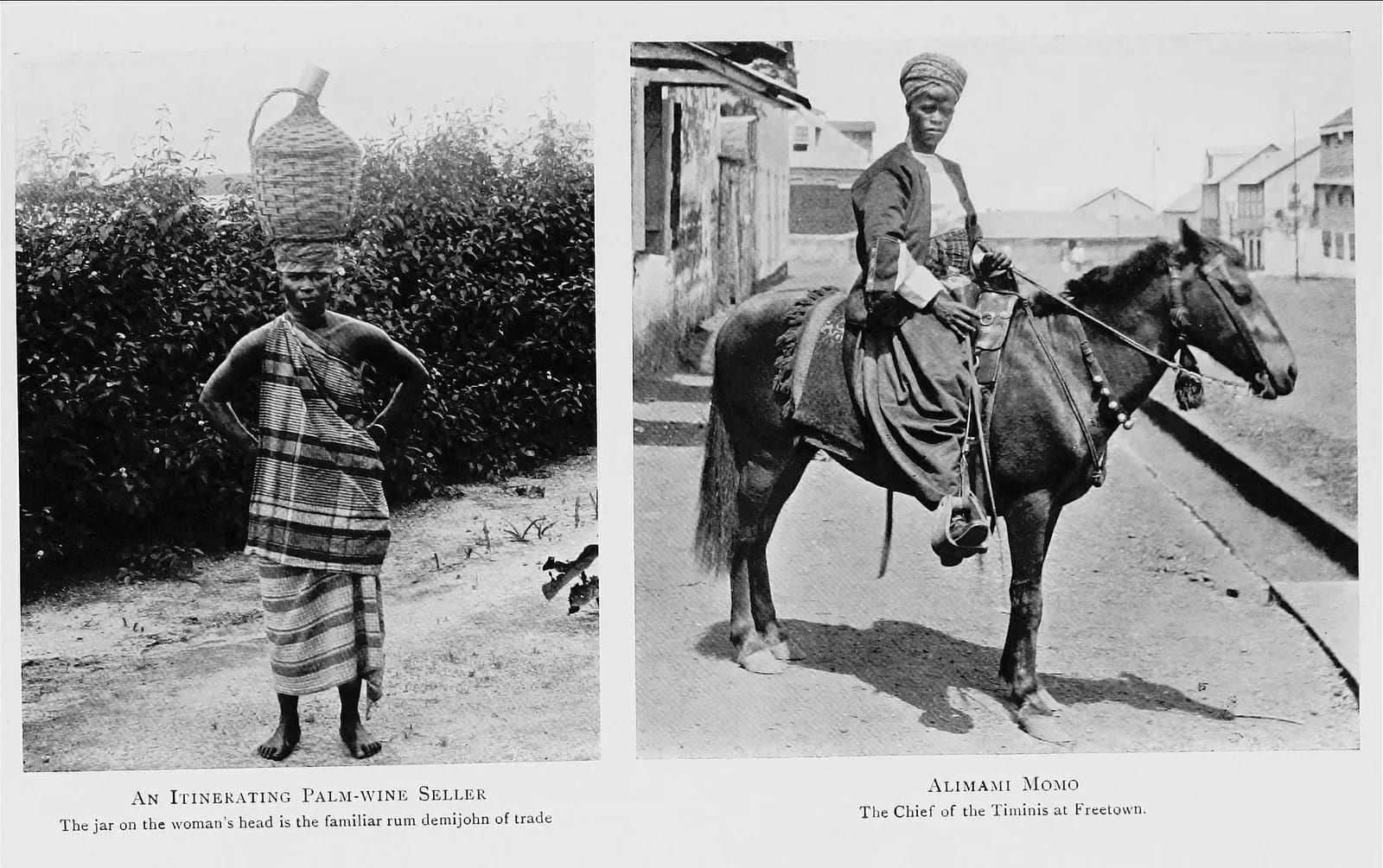 A travelling palm-wine seller; Alimami Momo, chief of the Temne in Freetown, 1910