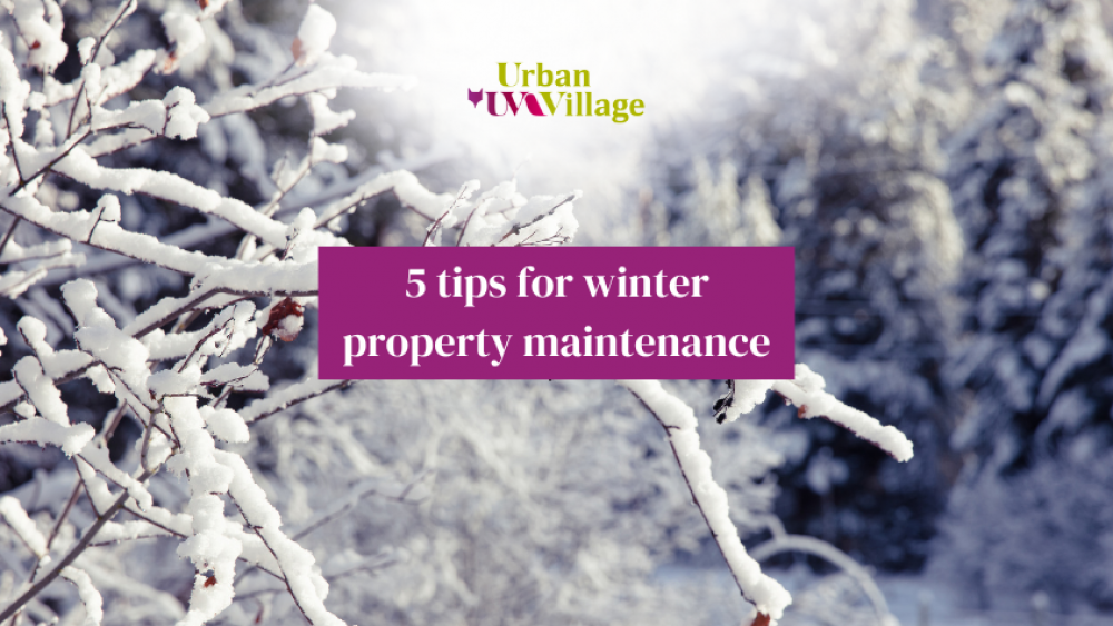 5 tips for winter property maintenance