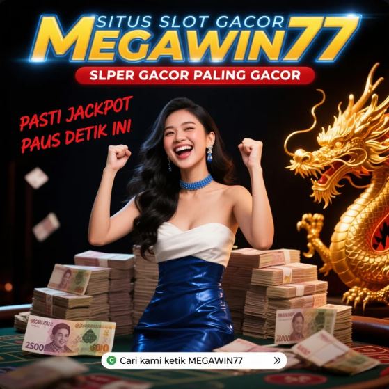 MEGAWIN77 - Slot Gacor Terpercaya dengan Pengelolaan yang Konsisten image 1