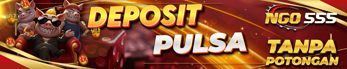 Deposit Pulsa Tanpa Potongan