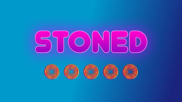 Stoned