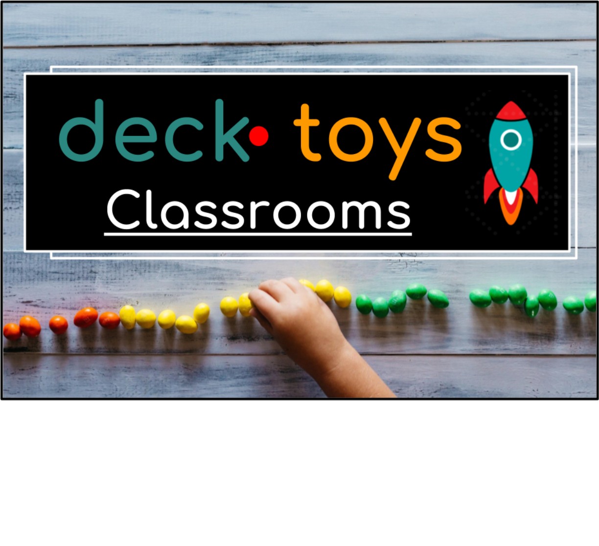 Deck.Toys Classrooms (Beginner)