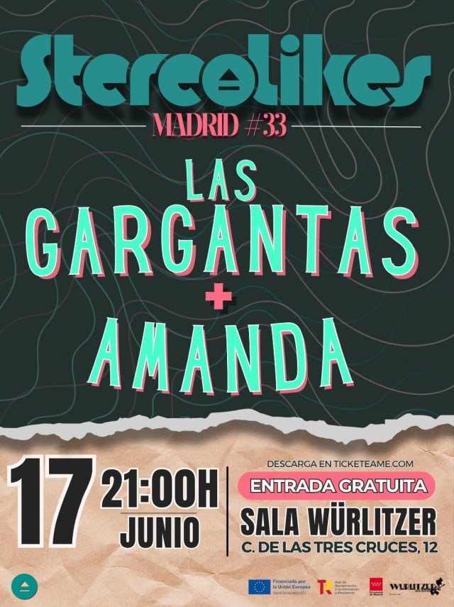 STEREOLIKES MADRID #33 LAS GARGANTAS + AMANDA