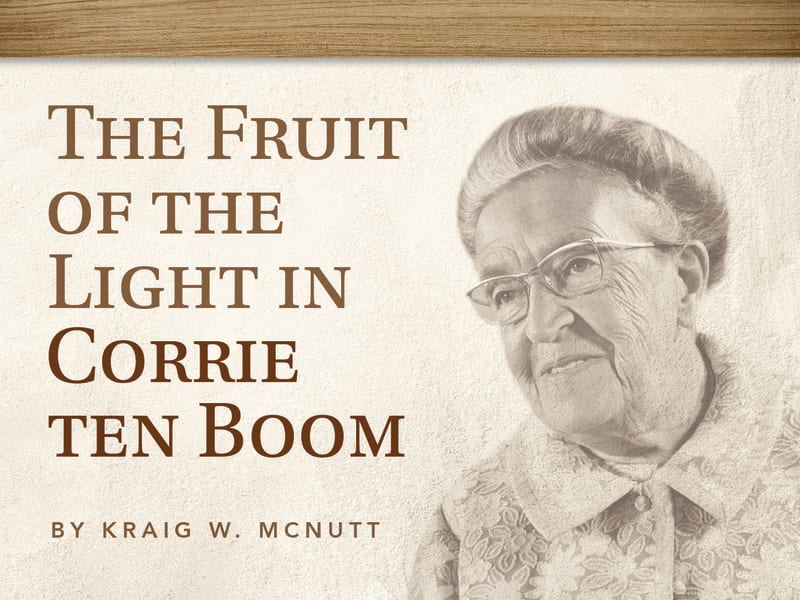 The Fruit of the Light in Corrie Ten Boom - DTS Voice