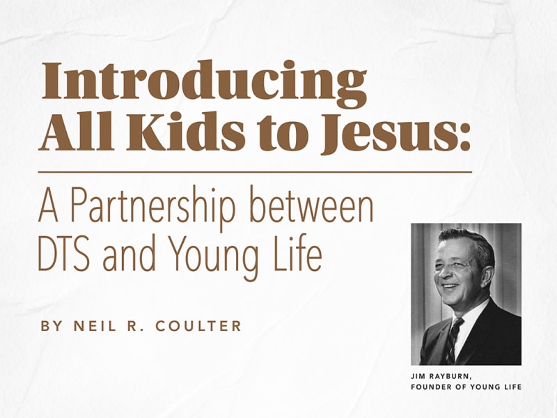 Young Life Partnership - Dallas Theological Seminary